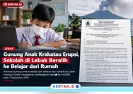 Aktivitas Gunung Anak Krakatau Meningkat, Sekolah di Lebak Belajar dari Rumah