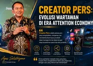 Creator Pers: Evolusi Wartawan di Era Attention Economy