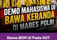Demo BEM UI di Hari Bhayangkara ke-80 Tuai Sorotan, LAKSI Kritik Penggunaan Simbol Keranda
