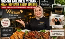 Hasna Kuliner Medan, Kisah Inspiratif Hasna Siregar Bangun Usaha dari Kekecewaan hingga Sukses Besar