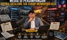 Media di Persimpangan: Ketika Idealisme Tak Cukup Membayar Gaji