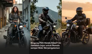 Bingung Pilih Honda Rebel? Ini Jawaban Jujur untuk Pemula sampai Rider Berpengalaman