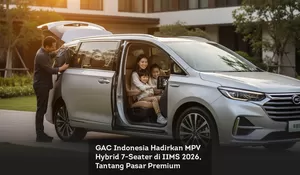 GAC Indonesia Hadirkan MPV Hybrid 7-Seater di IIMS 2026, Tantang Pasar Premium