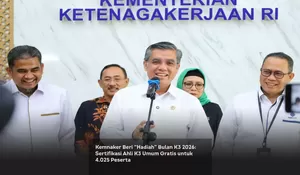 Kemnaker Beri “Hadiah” Bulan K3 2026: Sertifikasi Ahli K3 Umum Gratis untuk 4.025 Peserta