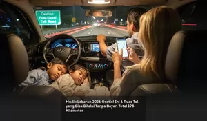 Mudik Lebaran 2026 Gratis! Ini 6 Ruas Tol yang Bisa Dilalui Tanpa Bayar, Total 198 Kilometer