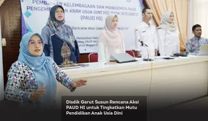 Disdik Garut Susun Rencana Aksi PAUD HI untuk Tingkatkan Mutu Pendidikan Anak Usia Dini