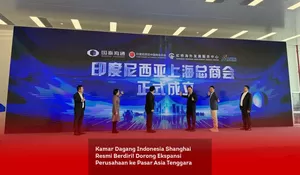 Kamar Dagang Indonesia Shanghai Resmi Berdiri! Dorong Ekspansi Perusahaan ke Pasar Asia Tenggara