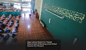 Kejar Lailatul Qadar! Ini 7 Masjid Rekomendasi di Bandung untuk Iktikaf Nyaman dan Khusyuk