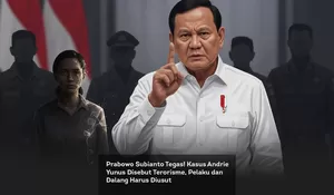 Prabowo Subianto Tegas! Kasus Andrie Yunus Disebut Terorisme, Pelaku dan Dalang Harus Diusut