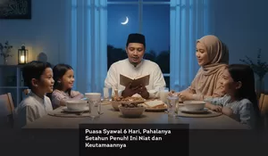 Puasa Syawal 6 Hari, Pahalanya Setahun Penuh! Ini Niat dan Keutamaannya
