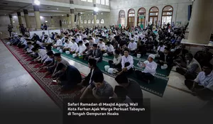 Safari Ramadan di Masjid Agung, Wali Kota Farhan Ajak Warga Perkuat Tabayun di Tengah Gempuran Hoaks
