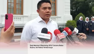 Gaji Menteri Dipotong 25%? Istana Buka Suara, Ini Fakta Terbarunya