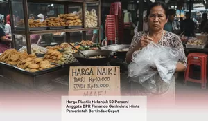Harga Plastik Melonjak 50 Persen! Anggota DPR Firnando Ganinduto Minta Pemerintah Bertindak Cepat