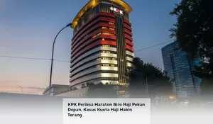 KPK Periksa Maraton Biro Haji Pekan Depan, Kasus Kuota Haji Makin Terang