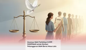 Komnas HAM Terbitkan 8.599 SKKPHAM untuk Korban Pelanggaran HAM Berat Masa Lalu