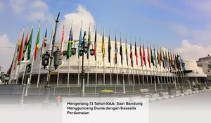 Mengenang 71 Tahun KAA: Saat Bandung Mengguncang Dunia dengan Dasasila Perdamaian
