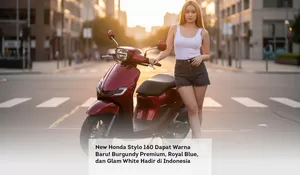 New Honda Stylo 160 Dapat Warna Baru! Burgundy Premium, Royal Blue, dan Glam White Hadir di Indonesia