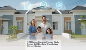 OJK Siapkan Akselerasi Program 3 Juta Rumah: SLIK Diperbarui 3 Hari, Satgas Khusus Dibentuk
