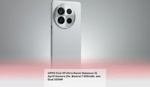 OPPO Find X9 Ultra Resmi Meluncur 21 April! Kamera 10x, Baterai 7.050mAh, dan Dual 200MP