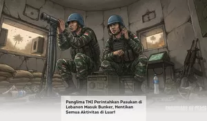 Panglima TNI Perintahkan Pasukan di Lebanon Masuk Bunker, Hentikan Semua Aktivitas di Luar!