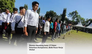 Pemkot Bandung Gelar 27 Paket Pelatihan Kompetensi, Bidik Pasar Kerja Global