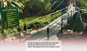 Warga Bungbulang Kini Bisa Tersenyum! Jembatan Gantung Perintis Garuda Hadir, Hubungkan Dua Desa dengan Aman