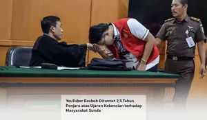 YouTuber Resbob Dituntut 2,5 Tahun Penjara atas Ujaran Kebencian terhadap Masyarakat Sunda