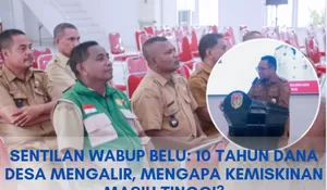 ​Wabup Belu Beri Kades 7 Hari: Bereskan Data Kemiskinan atau Intervensi Gagal!