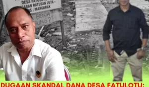 Apa kabar! Desa Fatulotu: Proyek Mangkrak Ratusan Juta, Anak Pj Kades Diduga Jadi Penyuplai