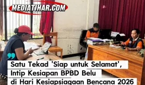 HKB 2026: BPBD Belu Siagakan Desa dan Perkuat Evakuasi Mandiri