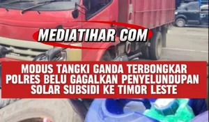 Solar Subsidi Rakyat Dikuras untuk Timor Leste, Polres Belu Tangkap Pemain Lama
