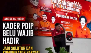 Andreas Hugo: Kekuatan PDIP Ada di Solidnya Struktur Akar Rumput!