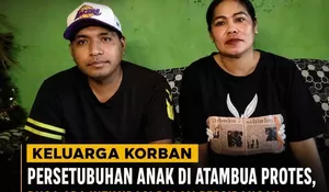 Keluarga Korban Asusila di Atambua Buka Suara: Anak Saya Diintimidasi untuk Mengaku Ada Dua Pelaku