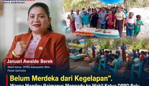 Menanti Kemerdekaan Listrik di Raimanuk, Warga Mandeu Raimanus Titip Harapan ke Wakil Ketua DPRD Belu