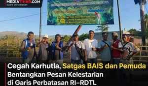 Dari Batas Negeri, Satgas BAIS dan Pemuda Rintis Perbatasan Hijau Tanpa Asap Karhutla
