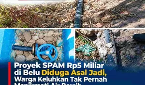 Proyek Pipa Air Rp5 Miliar di Belu Diduga Asal Jadi, Kontraktor Sebut Masih Masa Pemeliharaan
