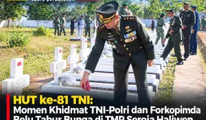 Peringati HUT ke-81 TNI, Forkopimda dan TNI-Polri Belu Gelar Ziarah Nasional di TMP Seroja Haliwen