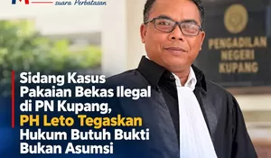 Sidang Kasus Ballpress PN Kupang: PH Leto Sebut Keterangan Ahli Bukan Bukti Utama