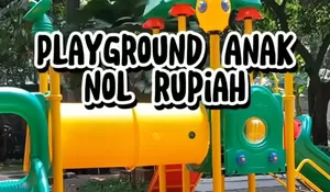 Mau Liburan Seru Tapi Gratis di Jakarta? Yuk Kunjungi 8 Tempat Bermain Anak Ini, Lokasinya di Dalam Mall dan Taman Kota Loh, Dijamin Anak-anak Senang!