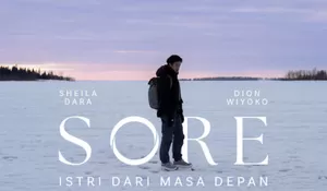 Jadi Film Terbaik Saat Ini! Sinopsis Film Sore Istri dari Masa Depan (2025) yang Sangat Viral