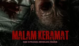 Film Horor Malam Keramat dengan Kisah Teror Makhluk Gaib yang Mencari Mangsa Tayang Hari Ini!