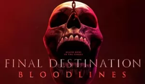 Penuh Ketegangan yang Mencekam, Inilah Sinopsis dan Jadwal Tayang Film Final Destination: Bloodlines!