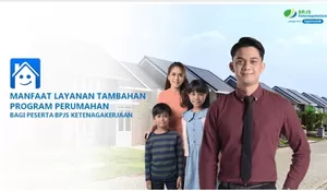 Kabar Baik! BPJS Ketenagakerjaan Kini Punya Layanan Bantu Pekerja Miliki Rumah Idaman