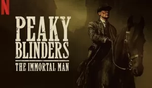 Peaky Blinders: The Immortal Man Siap Tayang, Tommy Shelby Kembali Hadapi Ancaman Terbesar
