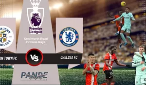 Chelsea FC Unggul Tipis Dalam Pertarungan Sengit Melawan Luton Town
