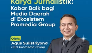 Hak Cipta Karya Jurnalistik Diperkuat, Promedia Siapkan Kantor Berita Nasional untuk Mitra Daerah