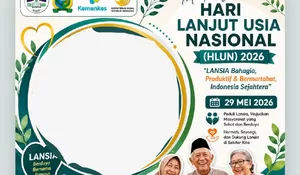 Unduh Segera! Twibbon Hari Lanjut Usia Nasional 2026 dengan Desain-desain Terbaru dan Terupdate