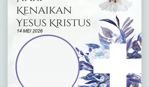 7 Link Twibbon Hari Kenaikan Yesus Kristus yang Menarik dan Penuh Maka, Siap Unggah di 14 Mei