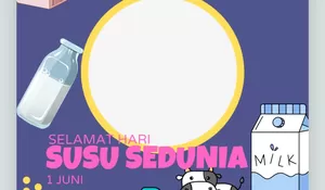 Twibbon Hari Susu Sedunia 2026 dengan Desain-Desain Kekinian, Bagikan Langsung di Reel Instagram!