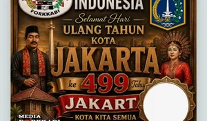 ‎Semarakkan Bersama!10 Link Twibbon HUT ke-499 Kota Jakarta 2026, Desain Terbaru dan Gratis tuk Mengisi Halaman Media Sosial Jauh Lebih Berwarna